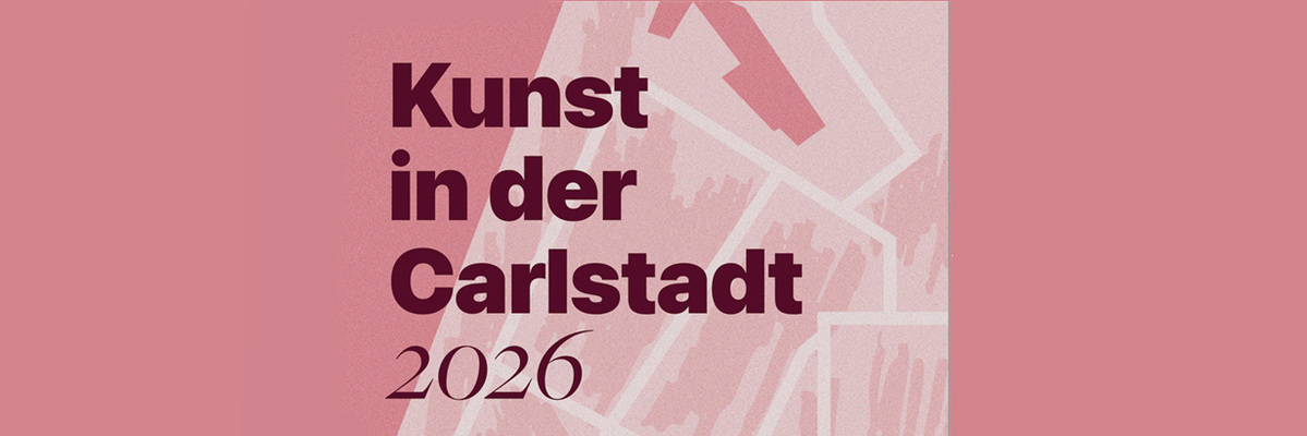 Kunst in der Carlsstadt