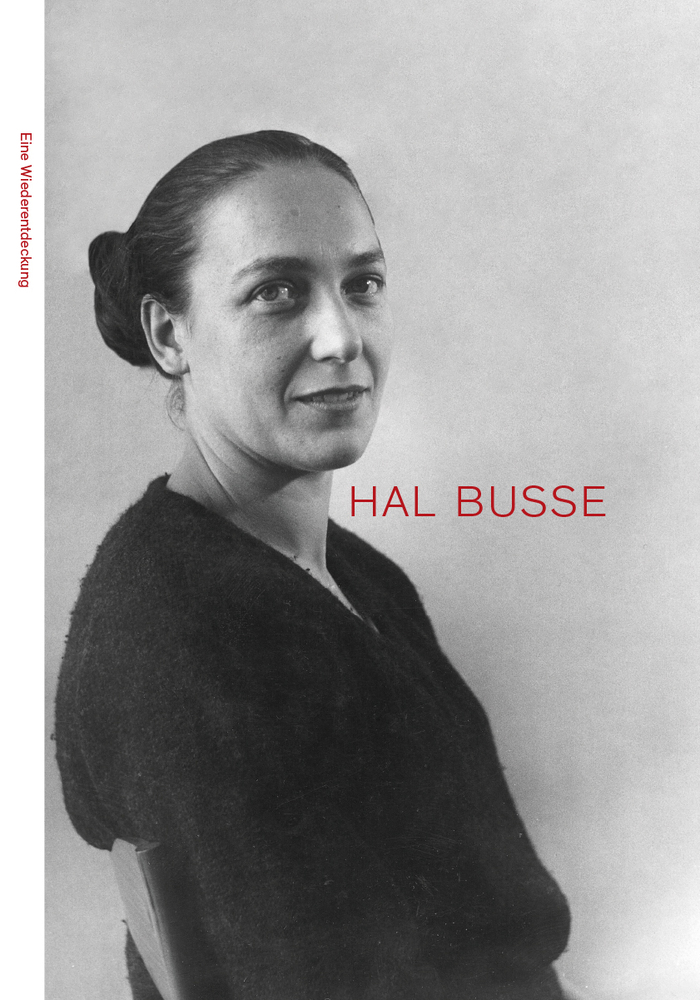 Hal Busse. Eine Wiederentdeckung