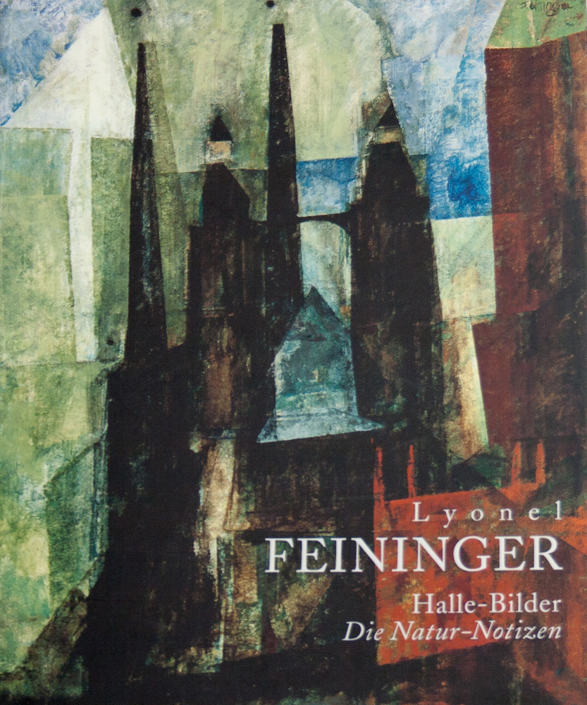 Lyonel Feininger. Halle-Bilder. Die Natur-Notizen